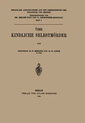 Redlich / Lazar / Heller |  Über Kindliche Selbstmörder | Buch |  Sack Fachmedien