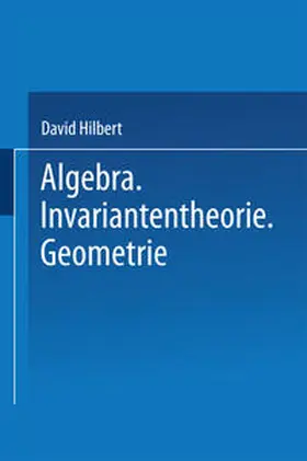 Hilbert |  Algebra · Invariantentheorie · Geometrie | eBook | Sack Fachmedien