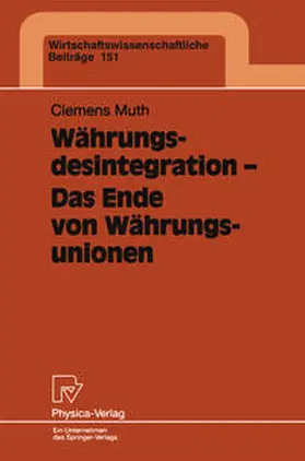 Muth |  Währungsdesintegration - Das Ende von Währungsunionen | eBook | Sack Fachmedien