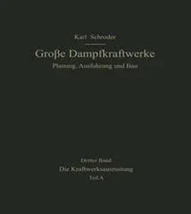 Schröder |  Die Kraftwerksausrüstung | eBook | Sack Fachmedien