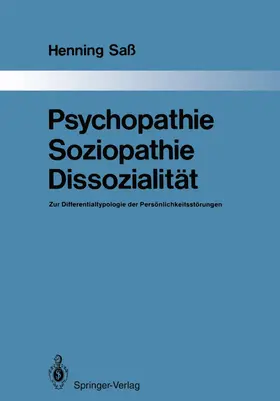 Saß |  Psychopathie - Soziopathie - Dissozialität | Buch |  Sack Fachmedien