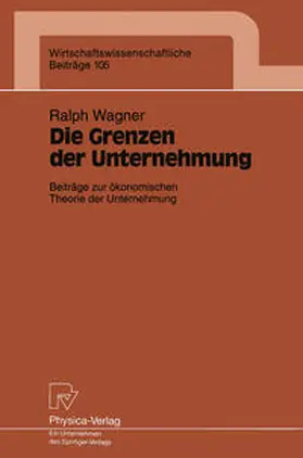 Wagner |  Die Grenzen der Unternehmung | eBook | Sack Fachmedien