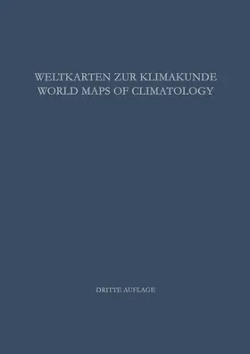 Landsberg / Lippmann / Rodenwaldt |  Weltkarten zur Klimakunde / World Maps of Climatology | Buch |  Sack Fachmedien