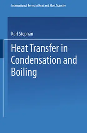 Stephan |  Heat Transfer in Condensation and Boiling | eBook | Sack Fachmedien
