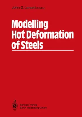 Lenard | Modelling Hot Deformation of Steels | Buch | 978-3-642-52517-9 | sack.de