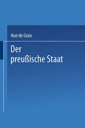 de Grais |  Der preußische Staat | Buch |  Sack Fachmedien