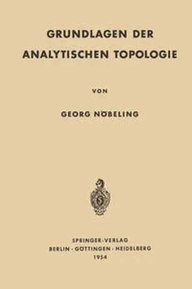 Nöbeling |  Grundlagen der Analytischen Topologie | eBook | Sack Fachmedien