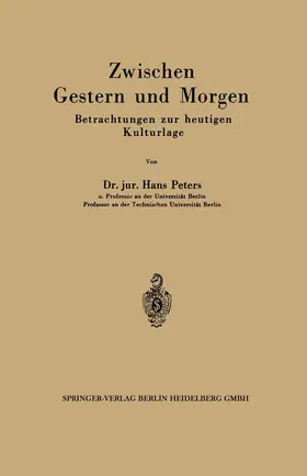 Peters |  Zwischen Gestern und Morgen | Buch |  Sack Fachmedien