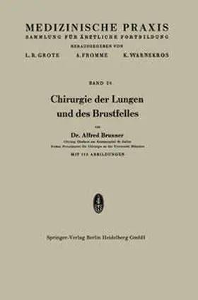 Brunner |  Chirurgie der Lungen und des Brustfelles | Buch |  Sack Fachmedien