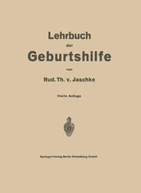 Jaschke |  Lehrbuch der Geburtshilfe | eBook | Sack Fachmedien