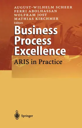 Scheer / Kirchmer / Abolhassan |  Business Process Excellence | Buch |  Sack Fachmedien