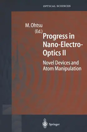 Ohtsu |  Progress in Nano-Electro-Optics II | Buch |  Sack Fachmedien