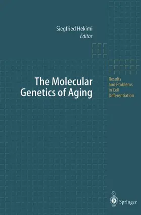 Hekimi | The Molecular Genetics of Aging | Buch | 978-3-642-53686-1 | sack.de