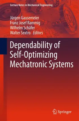 Gausemeier / Sextro / Rammig |  Dependability of Self-Optimizing Mechatronic Systems | Buch |  Sack Fachmedien