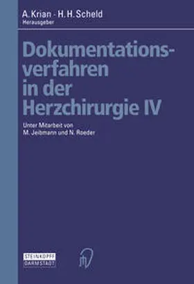 Krian / Scheld |  Dokumentationsverfahren in der Herzchirurgie IV | eBook | Sack Fachmedien