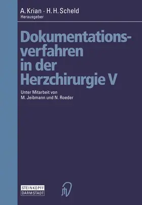 Krian / Scheld |  Dokumentationsverfahren in der Herzchirurgie V | Buch |  Sack Fachmedien