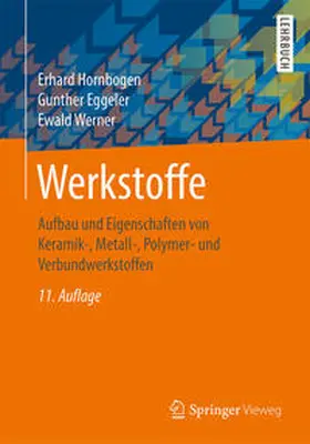 Hornbogen / Eggeler / Werner |  Werkstoffe | eBook | Sack Fachmedien
