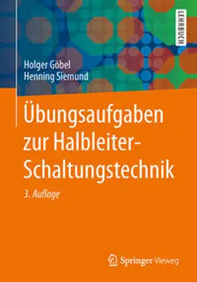 Göbel / Siemund |  Übungsaufgaben zur Halbleiter-Schaltungstechnik | eBook | Sack Fachmedien