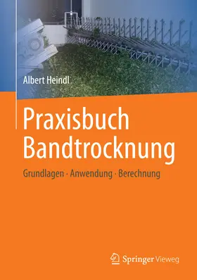 Heindl | Praxisbuch Bandtrocknung | E-Book | www2.sack.de