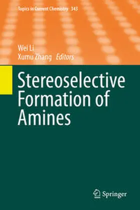 Li / Zhang |  Stereoselective Formation of Amines | eBook | Sack Fachmedien