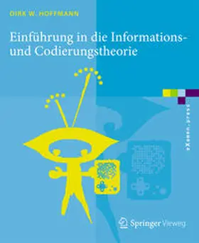 Hoffmann |  Einführung in die Informations- und Codierungstheorie | eBook | Sack Fachmedien