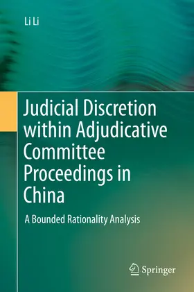 Li | Judicial Discretion within Adjudicative Committee Proceedings in China | E-Book | sack.de