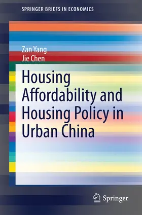 Yang / Chen | Housing Affordability and Housing Policy in Urban China | E-Book | sack.de