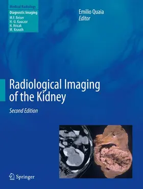 Quaia |  Radiological Imaging of the Kidney | Buch |  Sack Fachmedien