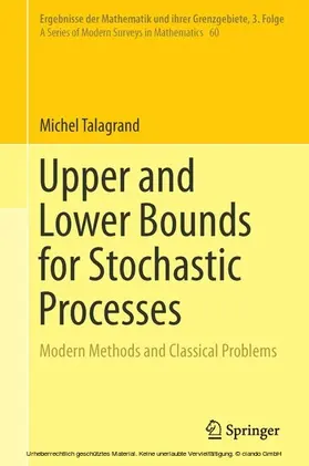 Talagrand |  Upper and Lower Bounds for Stochastic Processes | eBook | Sack Fachmedien