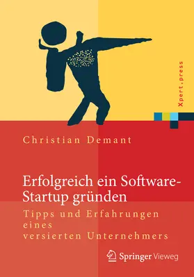 Demant |  Erfolgreich ein Software-Startup gründen | eBook | Sack Fachmedien