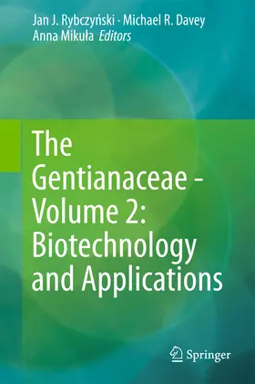 Rybczynski / Rybczynski / Davey |  The Gentianaceae - Volume 2: Biotechnology and Applications | eBook | Sack Fachmedien