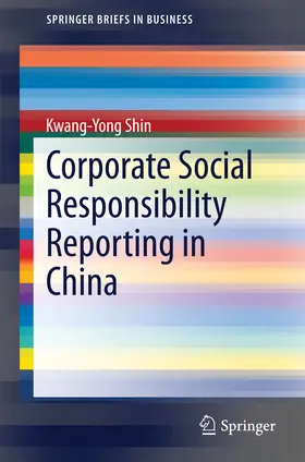 Shin |  Corporate Social Responsibility Reporting in China | eBook | Sack Fachmedien