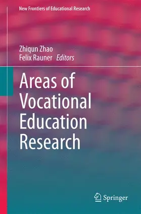 Rauner / Zhao |  Areas of Vocational Education Research | Buch |  Sack Fachmedien