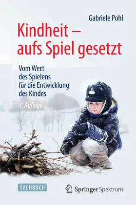 Pohl |  Kindheit - aufs Spiel gesetzt | eBook | Sack Fachmedien