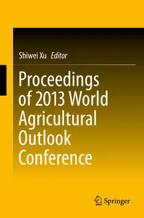 Xu |  Proceedings of 2013 World Agricultural Outlook Conference | eBook | Sack Fachmedien
