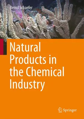 Schaefer |  Natural Products in the Chemical Industry | Buch |  Sack Fachmedien