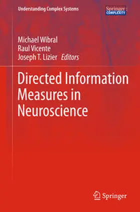 Wibral / Vicente / Lizier | Directed Information Measures in Neuroscience | E-Book | sack.de