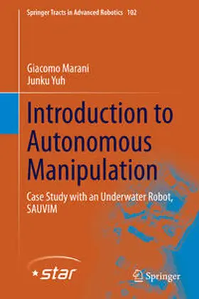 Marani / Yuh |  Introduction to Autonomous Manipulation | eBook | Sack Fachmedien