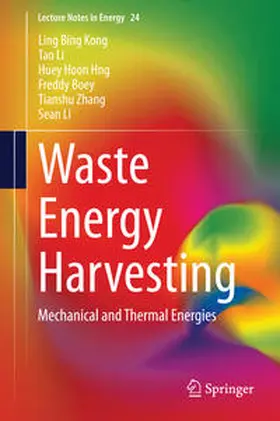 Kong / Li / Hng |  Waste Energy Harvesting | Buch |  Sack Fachmedien