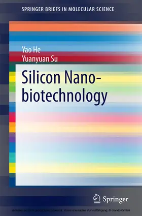 He / Su |  Silicon Nano-biotechnology | eBook | Sack Fachmedien