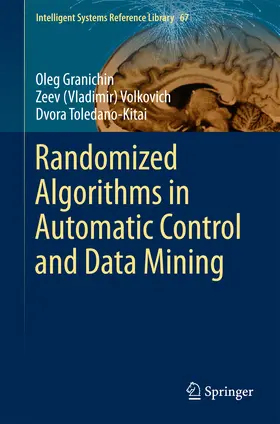 Granichin / Volkovich / Toledano-Kitai |  Randomized Algorithms in Automatic Control and Data Mining | eBook | Sack Fachmedien