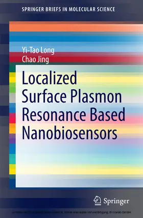 Long / Jing | Localized Surface Plasmon Resonance Based Nanobiosensors | E-Book | sack.de