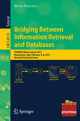 Ferro | Bridging Between Information Retrieval and Databases | E-Book | sack.de
