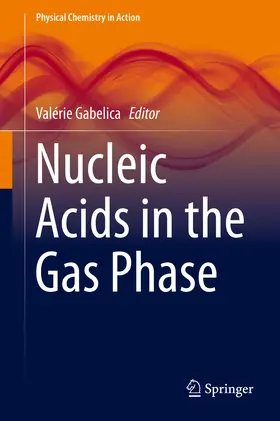 Gabelica | Nucleic Acids in the Gas Phase | E-Book | sack.de