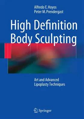 Prendergast / Hoyos |  High Definition Body Sculpting | Buch |  Sack Fachmedien