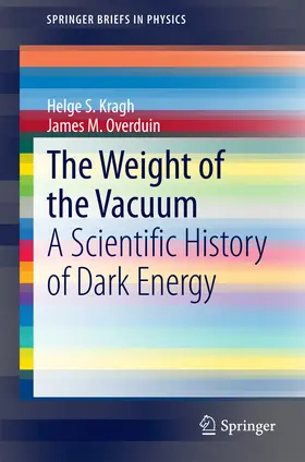 Kragh / Overduin | The Weight of the Vacuum | E-Book | sack.de