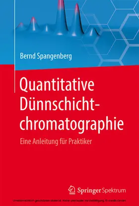 Spangenberg |  Quantitative Dünnschichtchromatographie | eBook | Sack Fachmedien