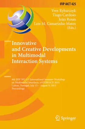Rybarczyk / Cardoso / Rosas |  Innovative and Creative Developments in Multimodal Interaction Systems | eBook | Sack Fachmedien