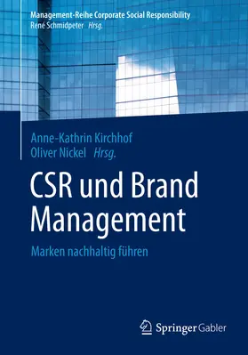 Kirchhof / Nickel |  CSR und Brand Management | eBook | Sack Fachmedien