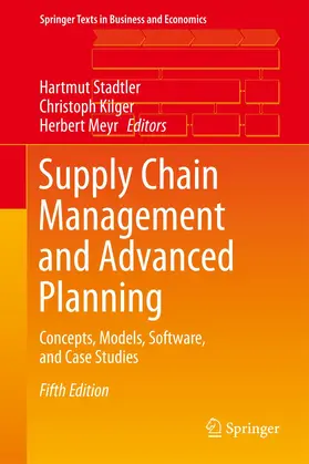 Stadtler / Meyr / Kilger | Supply Chain Management and Advanced Planning | Buch | 978-3-642-55308-0 | sack.de